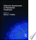 Outcome assessment in residential treatment /