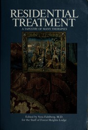 Residential treatment : a tapestry of many therapies /