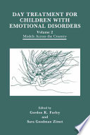 Day treatment for children with emotional disorders /