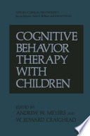 Cognitive behavior therapy with children /