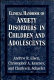 Clinical handbook of anxiety disorders in children and adolescents /