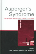 Asperger's syndrome : intervening in schools, clinics, and communities /
