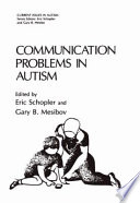 Communication problems in autism /