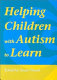 Helping children with autism to learn /