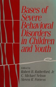 Bases of severe behavioral disorders in children and youth /