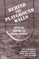 Behind the playground walls : sexual abuse in preschools /