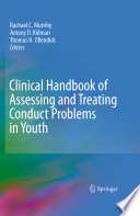 Clinical handbook of assessing and treating conduct problems in youth /