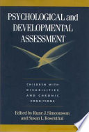 Psychological and developmental assessment : children with disabilities and chronic conditions /