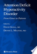Attention deficit hyperactivity disorder : from genes to patients /