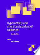 Hyperactivity and attention disorders of childhood /