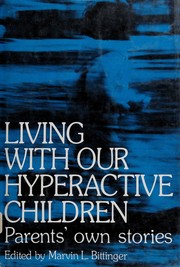 Living with our hyperactive children /