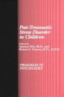 Post-traumatic stress disorder in children /