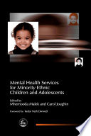 Mental health services for minority ethnic children and adolescents /