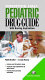 Pediatric drug guide /