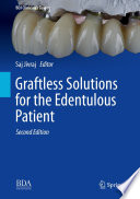 Graftless Solutions for the Edentulous Patient /