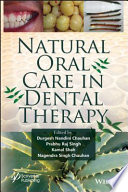 Natural oral care in dental therapy /