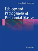 Etiology and pathogenesis of periodontal disease /