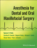 Anesthesia for dental and oral maxillofacial surgery /