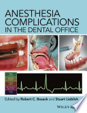 Anesthesia complications in the dental office /