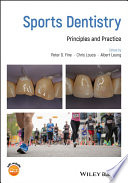 Sports dentistry : principles and practice /