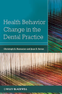 Health behavior change in the dental practice /