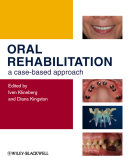 Oral rehabilitation : a case-based approach /