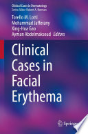 Clinical Cases in Facial Erythema /