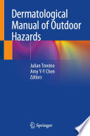 Dermatological Manual of Outdoor Hazards /