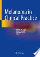 Melanoma in Clinical Practice /