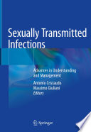 Sexually Transmitted Infections  : Advances in Understanding and Management /