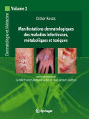 Manifestations dermatologiques des maladies infectieuses, métaboliques et toxiques /