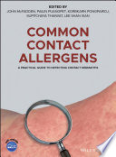 Common contact allergens : a practical guide to detecting contact dermatitis /