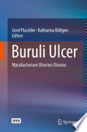 Buruli Ulcer : Mycobacterium Ulcerans Disease /