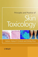 Principles and practice of skin toxicology /