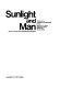 Sunlight and man : normal and abnormal photobiologic responses : [proceedings of the International Conference on Photosensitization and Photoprotection, Tokyo, Japan, November 6-8, 1972] /