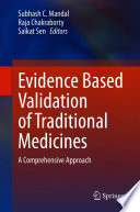 Evidence Based Validation of Traditional Medicines : A comprehensive Approach    /