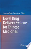 Novel Drug Delivery Systems for Chinese Medicines /