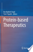 Protein-based Therapeutics /