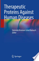 Therapeutic Proteins Against Human Diseases /