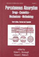 Percutaneous absorption : drugs--cosmetics--mechanisms--methodology /