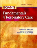 Egan's fundamentals of respiratory care /