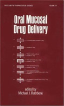 Oral mucosal drug delivery /