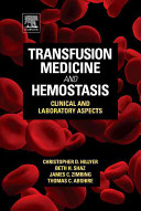 Transfusion medicine and hemostasis : clinical and laboratory aspects /