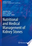 Nutritional and Medical Management of Kidney Stones /