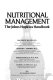 Nutritional management : the Johns Hopkins handbook /