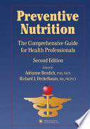 Preventive nutrition : the comprehensive guide for health professionals /