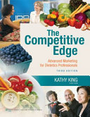 The competitive edge : advanced marketing for dietetics professionals /