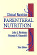 Clinical nutrition : parenteral nutrition /