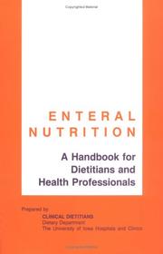 Enteral nutrition : a handbook for dietitians and health professionals /