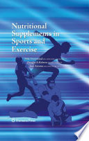 Nutritional supplements in sports and exercise /